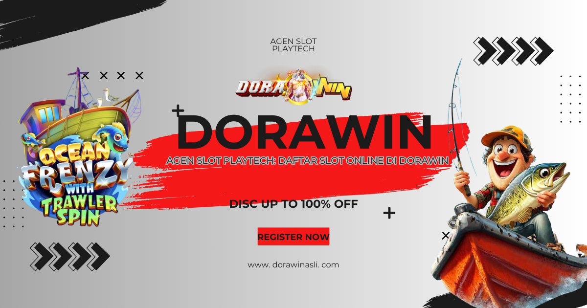 Agen Slot Playtech: Daftar Slot Online di Dorawin